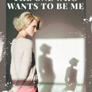 Audiobook The one who wants to be me - English version